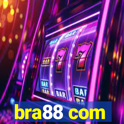 bra88 com